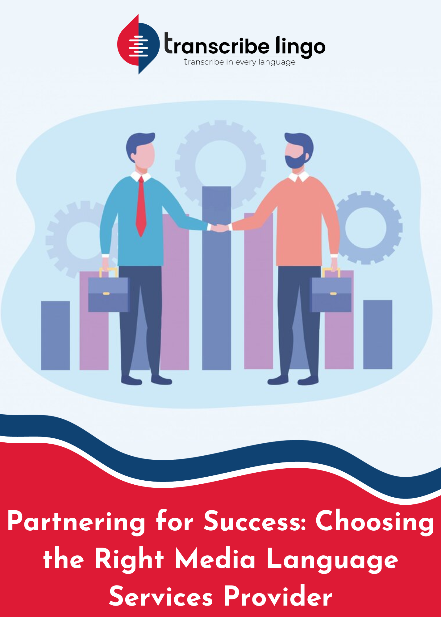 Partnering for Success: Choosing the Right Media Language Services Provider